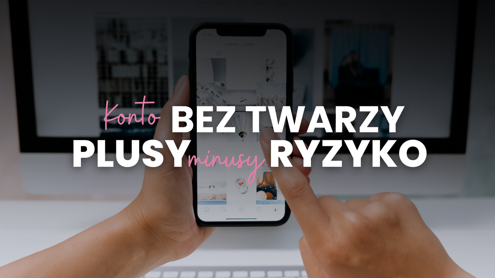 Konto bez twarzy na Instagramie