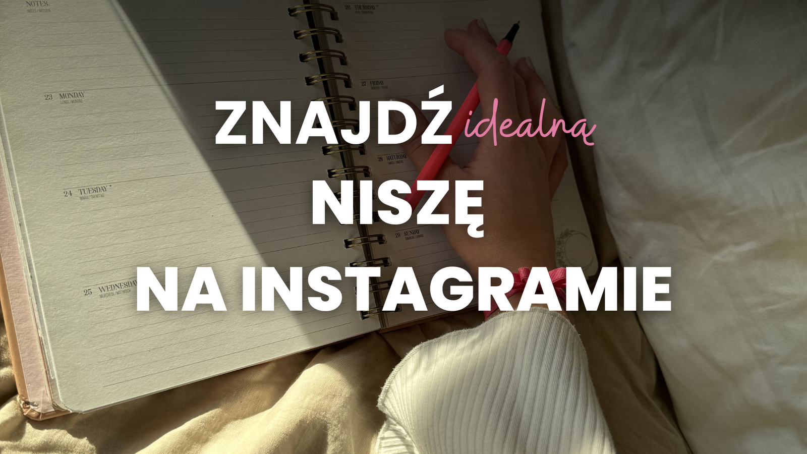 Nisza na Instagramie – jak ją znaleźć i dlaczego generyczna ekspertka nie sprzedaje