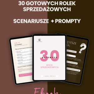 30 gotowych scenariuszy rolek sprzedażowych